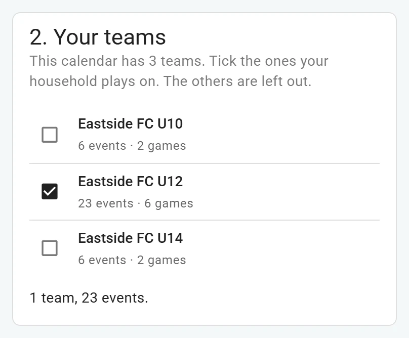 Import on a phone after reading the Eastside Soccer Club’s calendar link: Your teams lists Eastside FC U10, U12 and U14, each with how many events it has, and Maya’s Eastside FC U12 ticked.