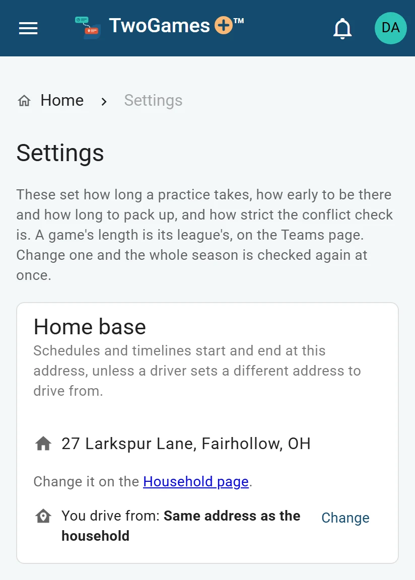 Settings on a phone, opening with the Home base card: Schedules and timelines start and end at this address, unless a driver sets a different address to drive from. 27 Larkspur Lane, Fairhollow, OH, with a link to change it on the Household page, and below it, You drive from: Same address as the household.