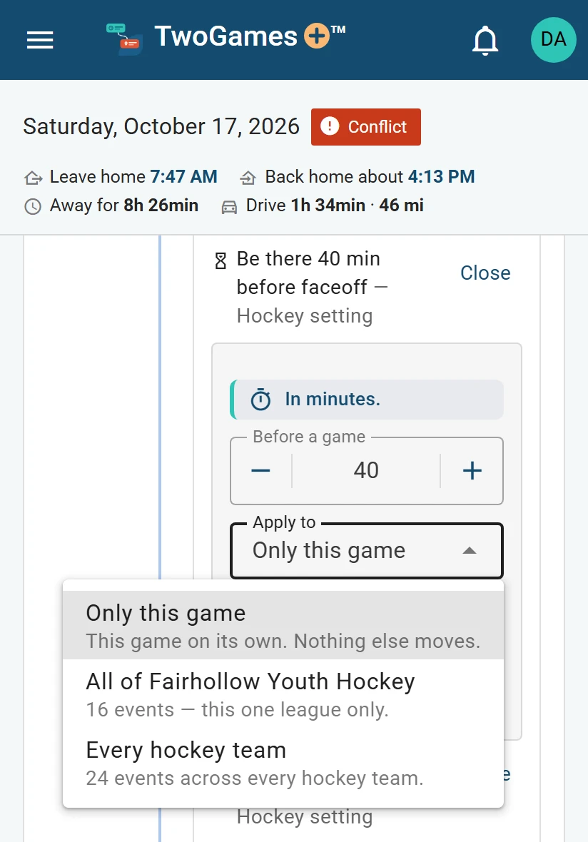Ava’s hockey game on a phone, changing Be there 40 min before faceoff, with Apply to open: Only this game, All of Fairhollow Youth Hockey, or Every hockey team.
