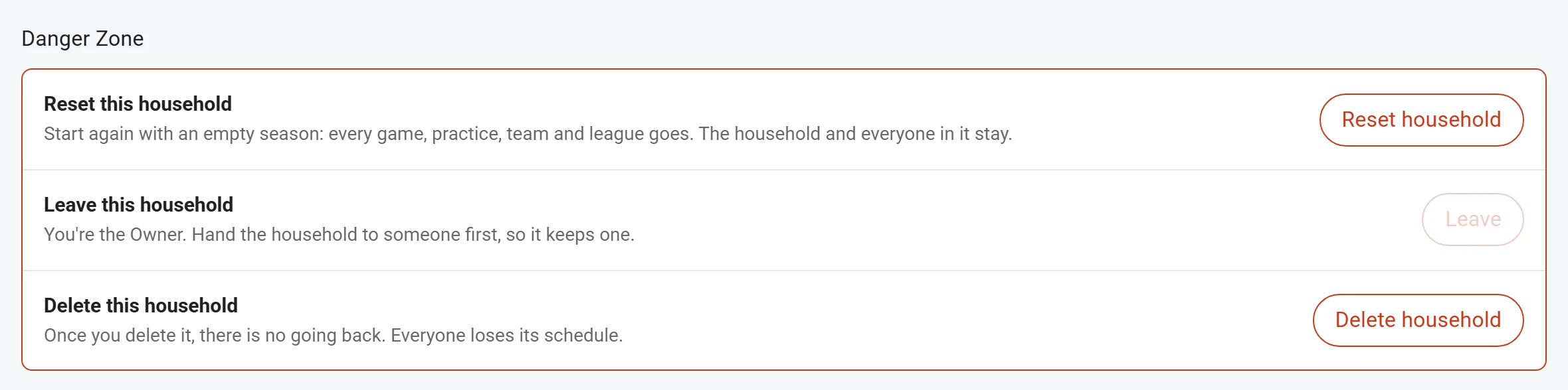 The Household page’s Danger Zone: Reset this household, with a Reset household button, then Leave this household, greyed out for the Owner, and Delete this household, with a Delete household button.